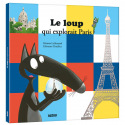 Mes grands albums - Le loup qui explorait Paris