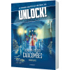 Unlock - Livre Escape Geeks - Échappe -Toi Des Catacombres (tome 1)